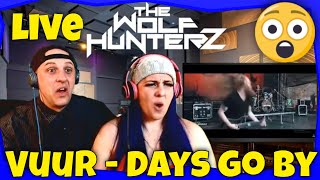 Vuur - Days go By (Live In London) THE WOLF HUNTERZ Reactions