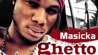 Masicka - Ghetto Road - July 2014