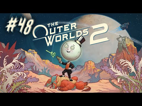 The Outer Worlds 2 | Gameplay ITA |#48 - Piedi di Piombo