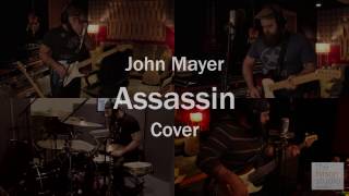 (OneManBand) John Mayer - Assassin (cover)