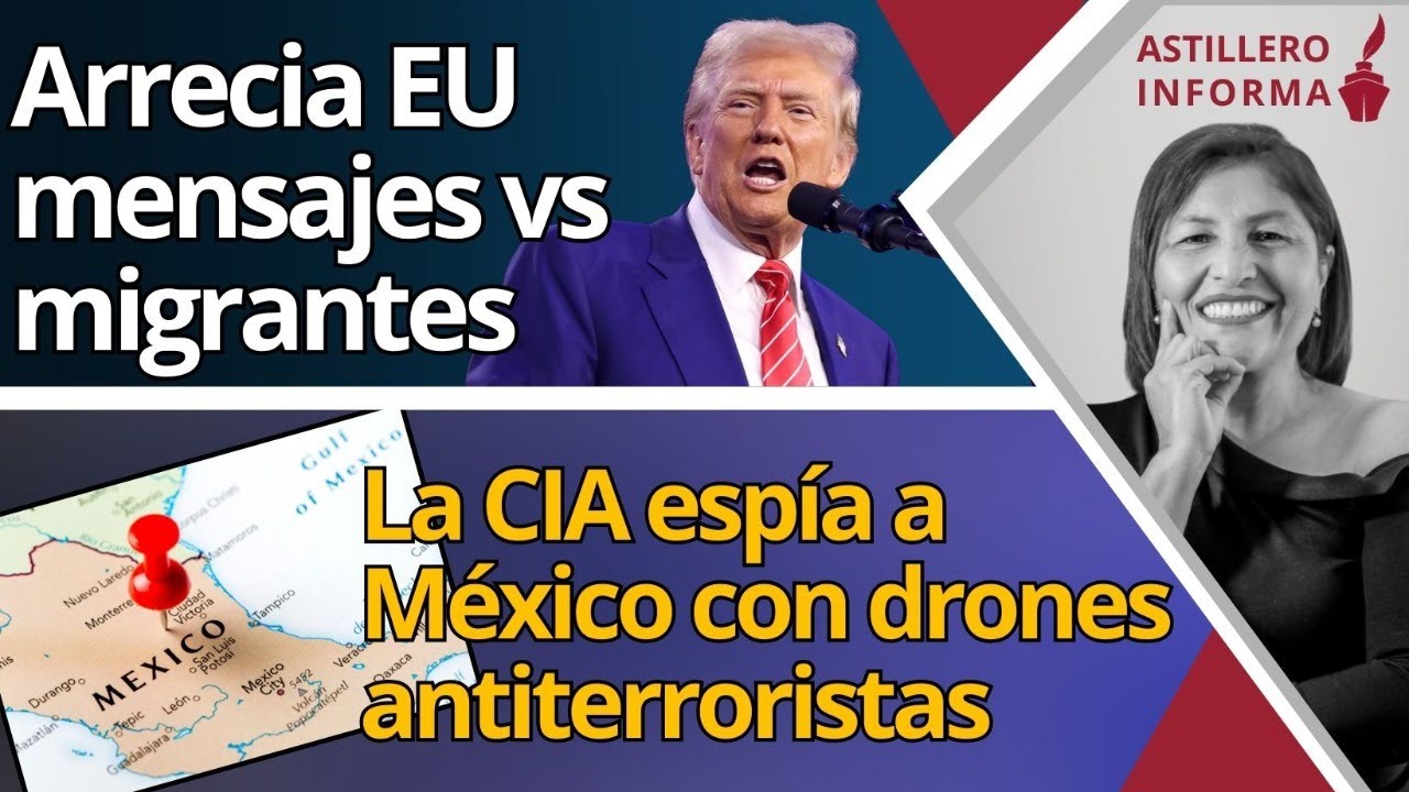 #AstilleroInforma | Lanzan campaña publicitaria para que migrantes salgan de EU