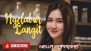 Download lagu Nella Kharisma - Ngelabur Langit mp3