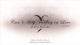 Download lagu Tommee Profitt - Can’t Help Falling in Love [LIGHT & DARK REMIX] (feat. brooke) mp3