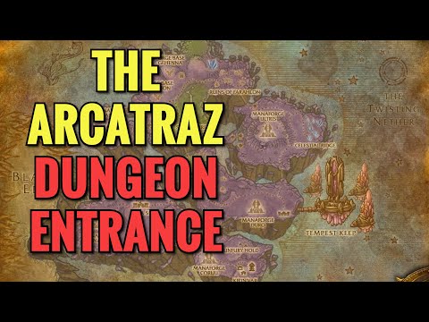 The Arcatraz Dungeon Location (WoW TBC)
