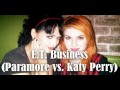 E.T. Business (Paramore vs. Katy Perry) 