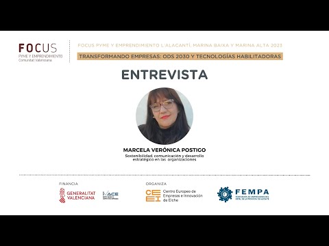 Entrevista a Marcela Verónica Postigo | Focus Pyme L'Alacantí, Marina Baixa y Marina Alta 2023[;;;][;;;]