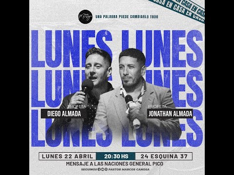 Lunes profético - Invitados especiales Profetas Jonathan Almada y Diego Almada