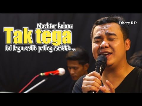 TAK TEGA _ MUCHTAR KELANA _VOC.ANGGA  _ COVER LDS Musik