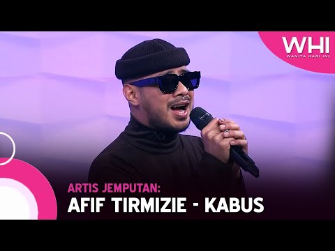 Artis Jemputan: Afif Tirmizie - Kabus | WHI (24 November 2022)