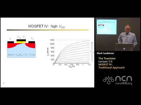 nanoHUB-U Nanoscale Transistors L1.5: The Transistor - MOSFET IV: Traditional approach