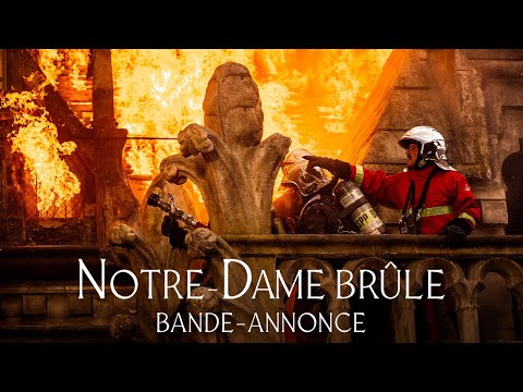 Notre-Dame brûle - bande annonce Pathé