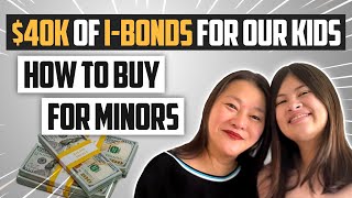 I Bonds For Kids | How To Buy I Bonds For Minors (STEP-BY-STEP via Treasury Direct, DOs & DON