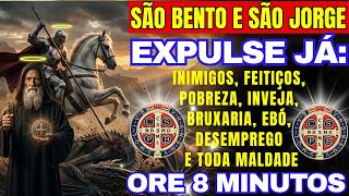 🛑ORAÇÃO MUITO PODEROSA CONTRA PRAGA, INVEJA, MAGIA, INIMIGOS E MALDIÇÕES - SÃO BENTO E SÃO JORGE