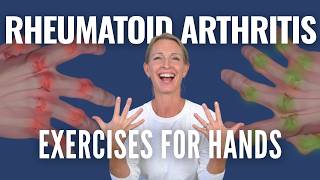 Rheumatoid Arthritis Hand and Arm Exercises | 11 Gentle Moves for Mobility and Strength