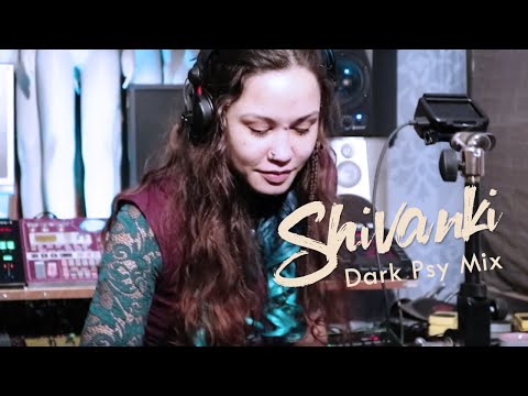 SHIVANKI | DARK PSY MIX [2019]