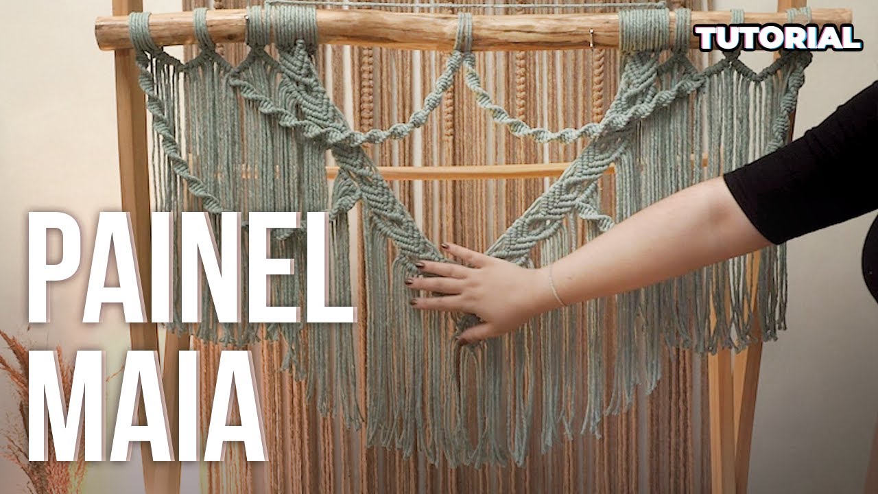 TUTORIAL - Painel Maia Donage - Painel em Macramê