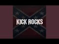 KICK ROCKS