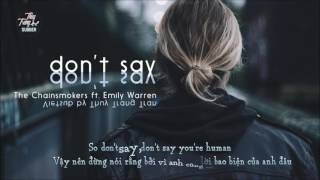 [Vietsub+Kara][FMV] Don&#39;t Say - The Chainsmokers ft. Emily Warren {by Thùy Trang Trần}