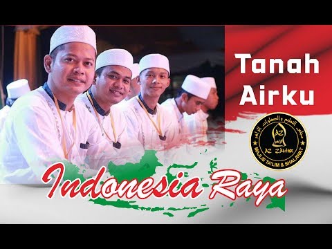 Tanah Airku Indonesia Raya terbaru Lirik Az Zahir | Lantunan Sholawat