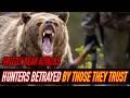 Hunter's betrayed by those they trust | Grizzly bear attacks | Best bear defense