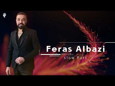 Assyrian Feras Albazi | Slow Part