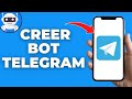 Comment Créer Un Bot Telegram ( 100% Facile )