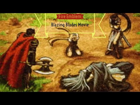 Fire Emblem: The Blazing Blade THE MOVIE - Full Story (No Commentary)
