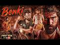 BENKI 4K Full Movie Hindi Dubbed EXCLUSIVE South Romantic Thriller Aniissh Sampada Hulivana