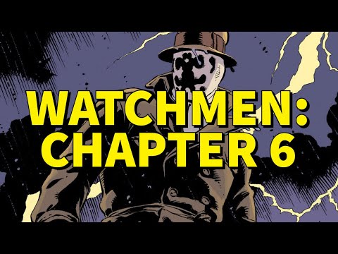 Watchmen Chapter 6 Analysis