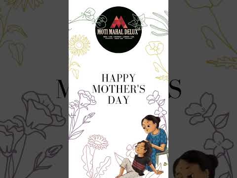 Feliz Dia das Mães por Moti Mahal Delux Restaurant Gaya | Melhor restaurante da cidade de Gaya