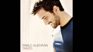 Pablo Alboran - Tanto (Audio)