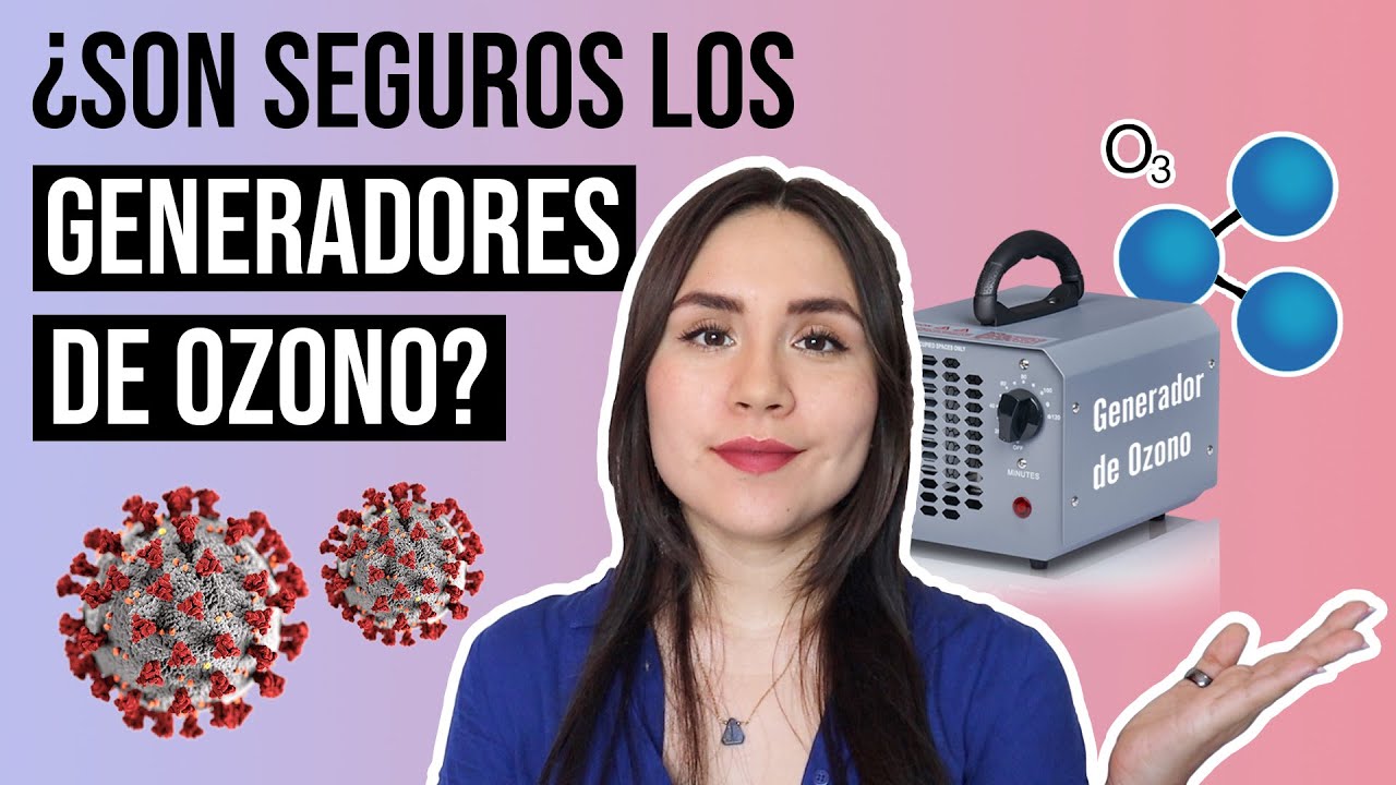 ¿Son seguros los generadores de ozono