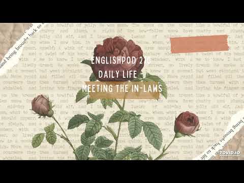 EnglishPod 210 Daily Life - Meeting the In-laws