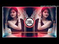 Ruk Ja O Dil Deewane Dj Song Dj Hindi Song Remix Hard Bass Dholki Mix Dj JBL Sound Dj 2023 Djsong