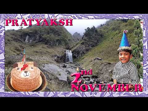 PRATYAKSH HAPPY BIRTHDAY TO YOU