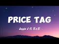 Jessie J - Price Tag (Lyrics) ft. B.o.B