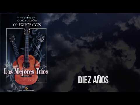 Diez Años - Trio Los Condes / Discos Fuentes