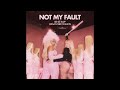 Renee Rapp - Not My Fault (Ft Megan Thee Stallion) (Powerhitz Radio Edit)