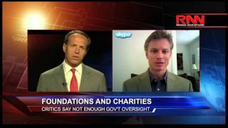 Foundations and Charities - Critics Say Not Enough Gov't Oversight