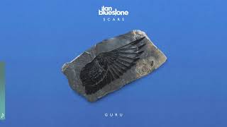 ilan Bluestone - Guru (Scars Album)
