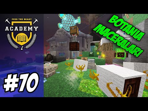 BOTANIA'YA GİRİŞ | Modlu Minecraft FTB Academy - BÖLÜM 70