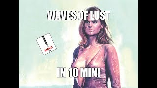 Waves of Lust.zip (Ondata di Piacere) - MovieZip - Film in 10 minuti by Film&amp;Clips