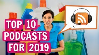 Angela Brown&#39;s Top 10 Podcasts for 2019 (for House Cleaning)