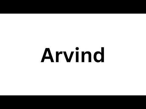 How to pronounce the Indian name Arvind like a native speaker.