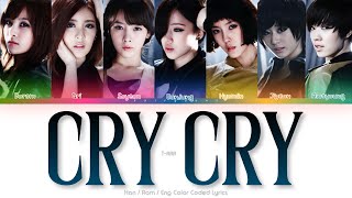 T-ARA (티아라) Cry Cry Color Coded Lyrics (Han/Rom/Eng)