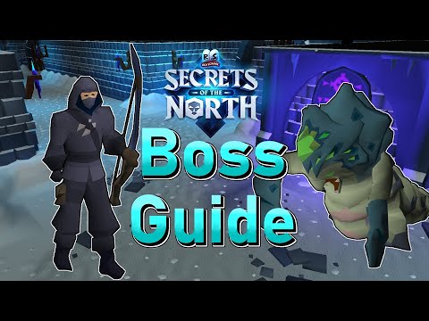 Secrets of The North - Boss Guide (Quick, Simple, Guide)