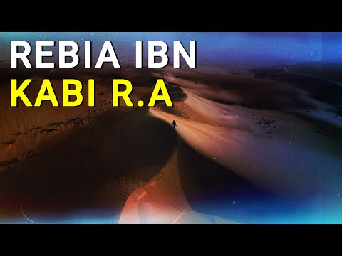 Rebia ibn Kabi - Sahabi qe i sherbeu profetit a.s dhe i kerkoi te jete komshi ne Xhenet