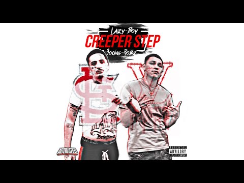 Young Robz - Creeper Step (feat. Lazy-Boy) [Official Lyric Vizualizer]