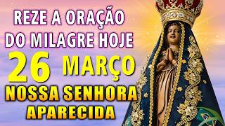 Listen to this prayer just once and receive your miracle today! 🌹 Our Lady of Aparecida