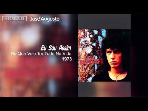 Eu Sou Assim - José Augusto